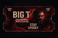 Big T Paranormal Investigator - Live Event Ticket